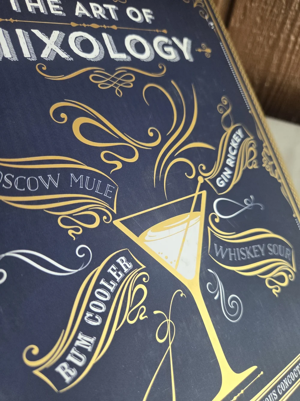 The Art of Mixology Hardcover Book